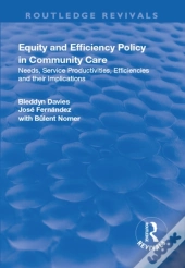 Equity And Efficiency Policy In Community Care