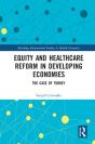 Equity And Healthcare Reform In Developing Economies - Preview