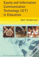 Equity And Information Communication Technology (Ict) In Education