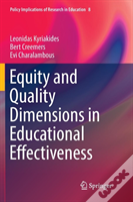 Equity And Quality Dimensions In Educational Effectiveness