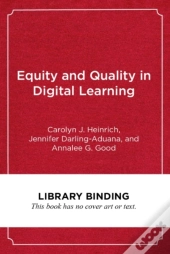Equity And Quality In Digital Learning