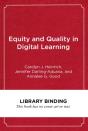 Equity And Quality In Digital Learning - Preview