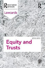 Equity And Trusts Lawcards 2012-2013 - Preview