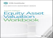 Equity Asset Valuation Workbook