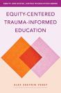 Equity-Centered Trauma-Informed Education - Preview