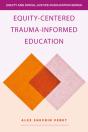 Equity-Centered Trauma-Informed Education - Preview