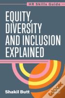 Equity, Diversity And Inclusion Explained
