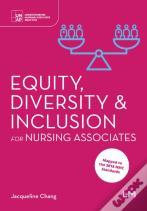 Equity, Diversity And Inclusion For Nursing Associates