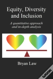 Equity, Diversity   Inclusion: A Quantit