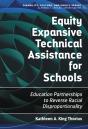 Equity Expansive Technical Assistance For Schools - Preview