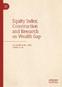 Equity Index Construction And Research On Wealth Gap - Preview