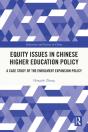 Equity Issues In Chinese Higher Education Policy - Preview