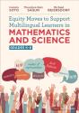 Equity Moves To Support Multilingual Learners In Mathematics And Science, Grades K-8 - Preview
