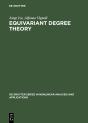 Equivariant Degree Theory - Preview