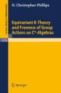 Equivariant K-Theory And Freeness Of Group Actions On C*-Algebras - Preview