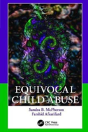 Equivocal Child Abuse - Preview