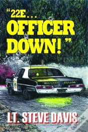 Capa do artigo &Quote;22e ... Officer Down!&Quote;