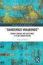 &Quote;Dangerous Vagabonds&Quote; - Preview