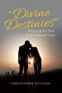 &Quote;Divine Destinies&Quote; - Preview