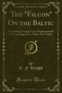 &Quote;Falcon&Quote; On The Baltic - Preview