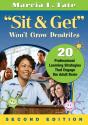 &Quote;Sit And Get&Quote; Won'T Grow Dendrites - Preview