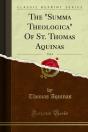 &Quote;Summa Theologica&Quote; Of St. Thomas Aquinas - Preview