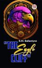 &Quote;The Eagle Cliff&Quote; - Preview