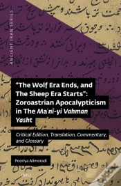 Capa do artigo &Quote;The Wolf Era Ends, And The Sheep Era Starts&Quote;: Zoroastrian Apocalypticism In The Ma?Ni-Yi Vahman Yasht