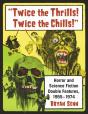 &Quote;Twice The Thrills! Twice The Chills!&Quote; - Preview