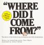 &Quote;Where Did I Come From?&Quote; - Preview