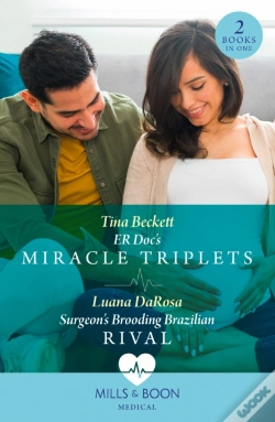 Capa do artigo Er Doc'S Miracle Triplets / Surgeon'S Brooding Brazilian Rival