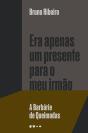 Era Apenas Um Presente Para O Meu Irmão - Preview