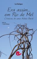Era assim… Em Rio de Mel