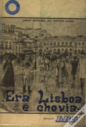 Capa do artigo Era Lisboa e Chovia...