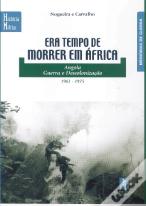 Era Tempo de Morrer em África
