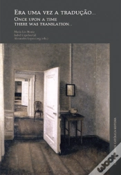 Capa do artigo Era uma Vez a Tradução… | Once Upon a Time There Was Translation…