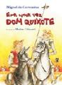 Era uma Vez Dom Quixote - Preview