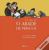 Era uma Vez o Abade de Priscos