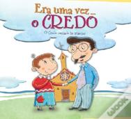 Era Uma Vez o Credo