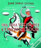 Capa do artigo Era uma Vez um Rei Conquistador