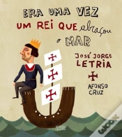 Capa do artigo Era Uma Vez Um Rei Que Abraçou o Mar