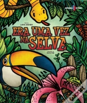 Era uma Vez…na Selva