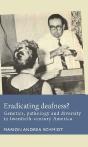 Eradicating Deafness? - Preview