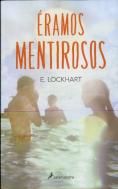 Eramos Mentirosos  