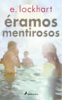 Éramos Mentirosos - Preview