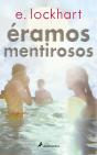 Eramos Mentirosos - Preview