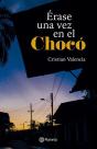 Érase Una Vez En El Chocó - Preview