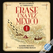 Capa do artigo Érase Una Vez México 1