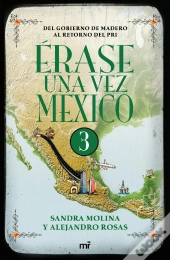 Érase Una Vez México 3