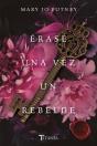 Érase Una Vez Un Rebelde - Preview